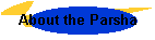 About the Parsha