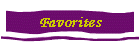Favorites